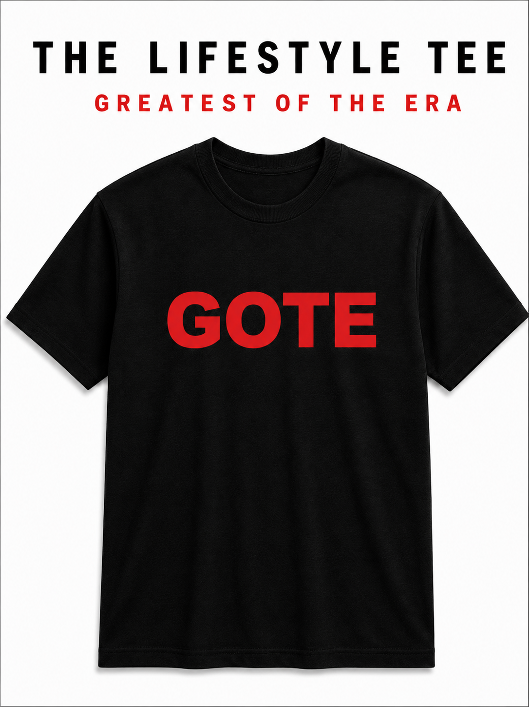 GOTE Lifestyle